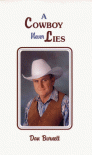 A Cowboy Never Lies - Dan Burnett