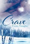 Crave - Violet Vaughn