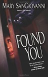 Found You - Mary SanGiovanni