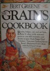 The Grains Cookbook - Bert Greene