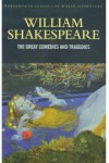 The Great Comedies and Tragedies - Emma Smith, Judith Buchanan, William Shakespeare