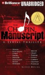 The Chopin Manuscript (Audiocd) - Jeffery Deaver, Lisa Scottoline, Ralph Pezzullo, Peter Spiegelman