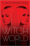 Witch World  - Christopher Pike