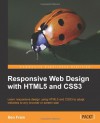 Responsive Web Design with HTML5 and CSS3 - Ben Frain