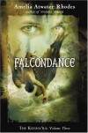 Falcondance - Amelia Atwater-Rhodes