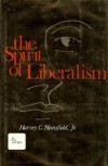 The Spirit of Liberalism - Harvey C. Mansfield Jr.