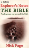 Explorer's Notes: The Bible: Reading Your Way Around the Bible - Nick Page