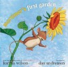 Mortimer's First Garden - Karma Wilson, Dan Andreasen