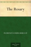 The Rosary - Florence Louisa Barclay