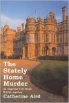 The Stately Home Murder - Catherine Aird