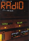 Radio: An Illustrated Guide - Jessica Abel