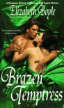 Brazen Temptress - Elizabeth Boyle