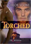 Torched - Chloe Stowe