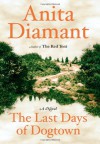 The Last Days Of Dogtown - Anita Diamant