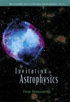 An Invitation to Astrophysics - Thanu Padmanabhan