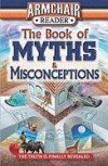 The Book of Myths & Misconceptions: The Truth Is Finally Revealed - Emily Dwass, Katherine Don, West Side Publishing, J.K. Kelley, Lawrence Robinson, Susan McGowan, Jeff Bahr, James Duplacey, Tom DeMichael, Ken Sheldon, Bill Martin