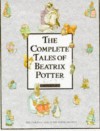 The Complete Tales of Beatrix Potter - Beatrix Potter