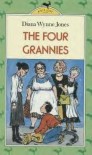 The Four Grannies - Diana Wynne Jones