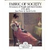 Fabric of Society: A Century of People & Their Clothes, 1770-1870 - Jane Tozer, Sarah Levitt