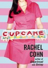 Cupcake - Rachel Cohn