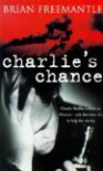 Charlies Chance - Brian Freemantle