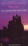 The Corner That Held Them - Sylvia Townsend Warner