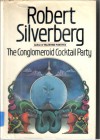 The Conglomeroid Cocktail Party - Robert Silverberg