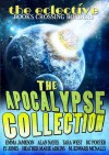 The Eclective: The Apocalypse Collection - Emma Jameson, Alan Nayes, Tara West, R.G. Porter, P.J. Jones, Heather Marie Adkins, M. Edward McNally