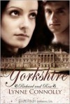 Yorkshire (Richard and Rose Series #1) - Lynne Connolly