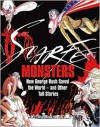 Monsters: How George Bush Saved the World - and Other Tall Stories - Gerald Scarfe