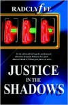 Justice in the Shadows - Radclyffe