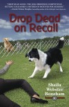 Drop Dead on Recall - Sheila Webster Boneham