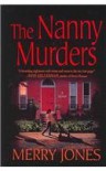 Nanny Murders - Merry Jones