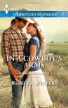 In a Cowboy's Arms - Rebecca Winters