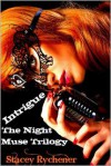 Intrigue (Night Muse #1) - Stacey Rychener