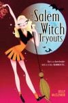 The Salem Witch Tryouts - Kelly McClymer