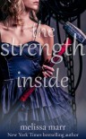 The Strength Inside - Melissa Marr