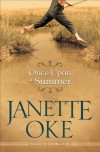 Once Upon a Summer (Seasons of the Heart Book #1) - Janette Oke
