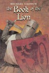 The Book of the Lion - Michael Cadnum