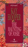 The Haunting of Josie (Loveswept) - Kay Hooper