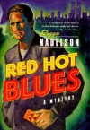 Red Hot Blues - Reggie Nadelson