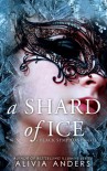 A Shard of Ice - Alivia Anders