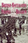 British Battalions in France & Belgium 1914 - Ray Westlake