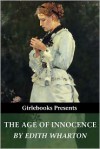 The Age of Innocence - Edith Wharton