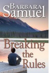 Breaking The Rules - Barbara Samuel, Ruth Wind