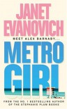 METRO GIRL (Alex Barnaby) - Janet Evanovich