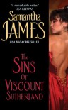 The Sins of Viscount Sutherland - Samantha James