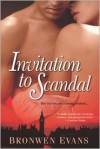 Invitation to Scandal - Bronwen Evans