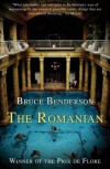 The Romanian: Story of an Obsession - Bruce Benderson