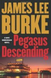 Pegasus Descending - James Lee Burke